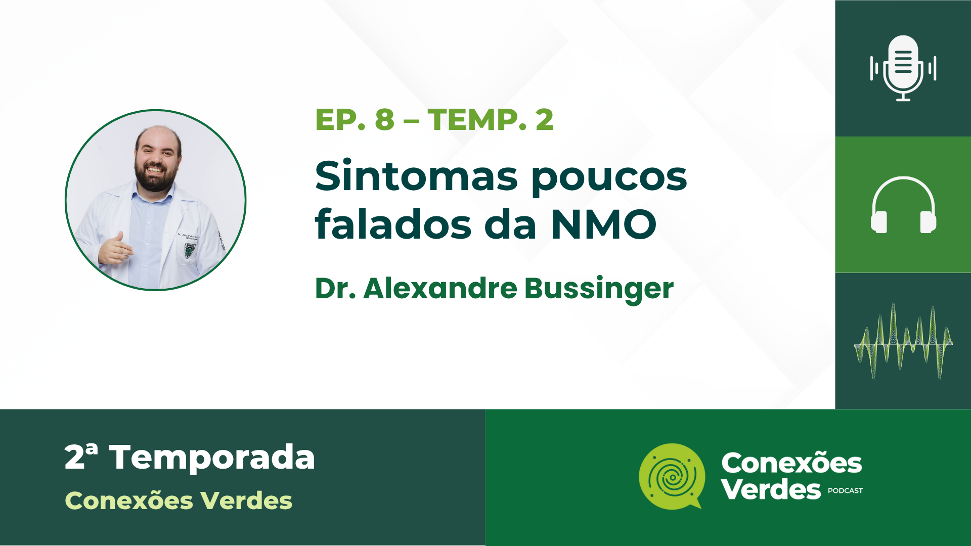Sintomas pouco falados da NMO | Com Dr. Alexandre Bussinger