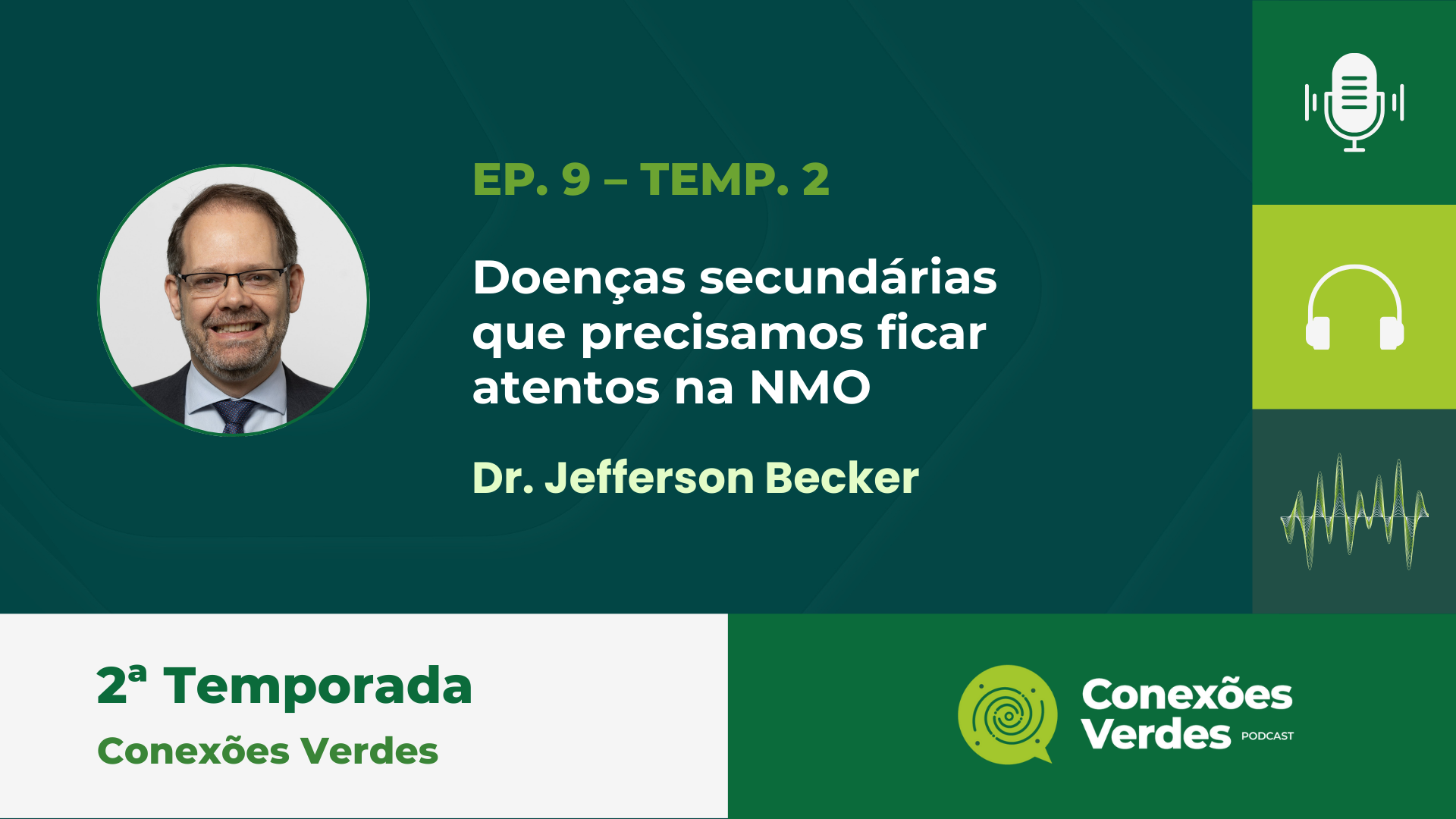 O que é preciso saber das doenças secundárias à NMO?